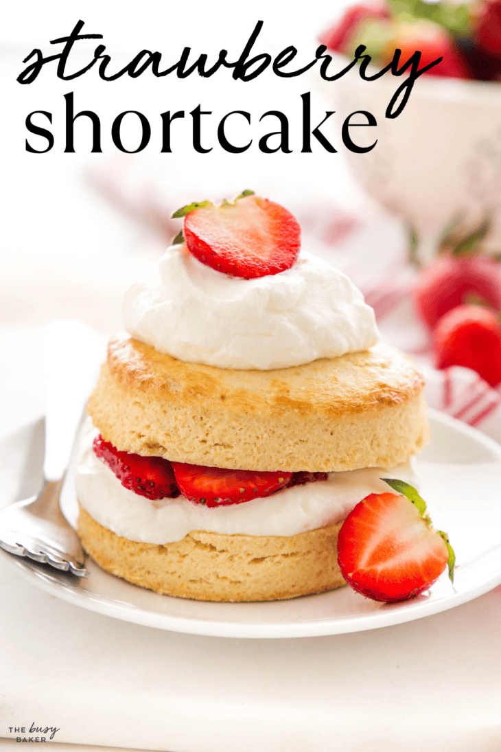 Strawberry Shortcake - The Busy Baker