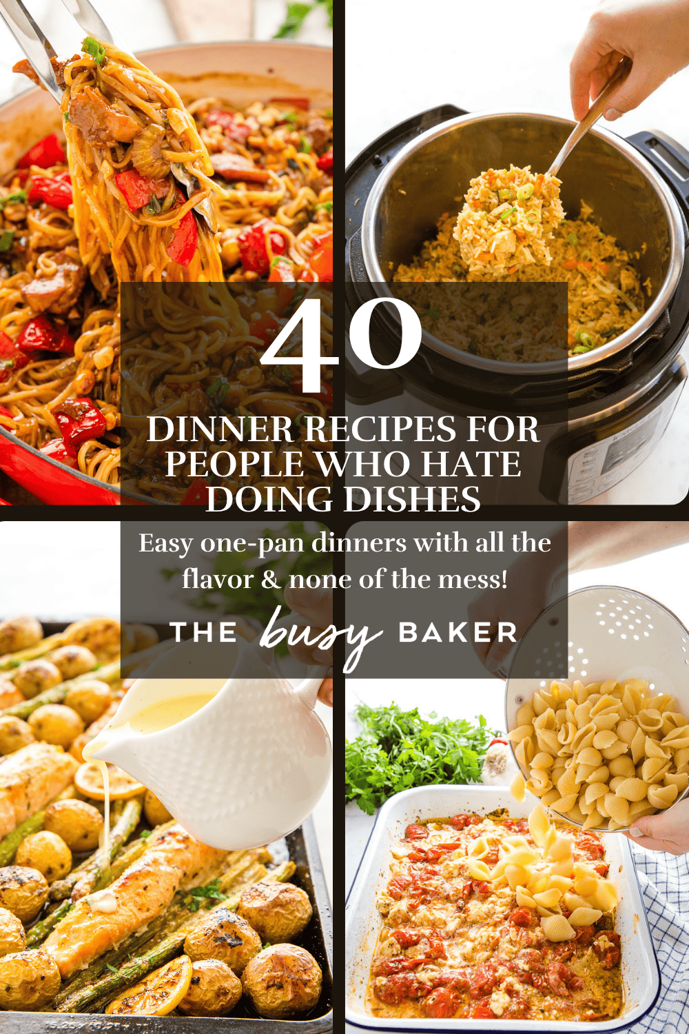 40 dinner recipes for people who hate doing the dishes