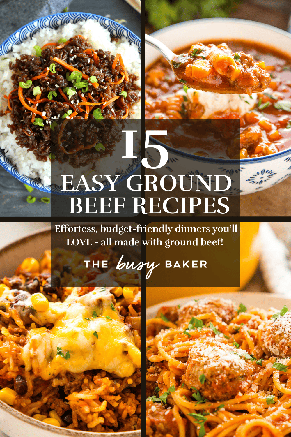 4 beef recipes with text over top 15 ground beef recipes