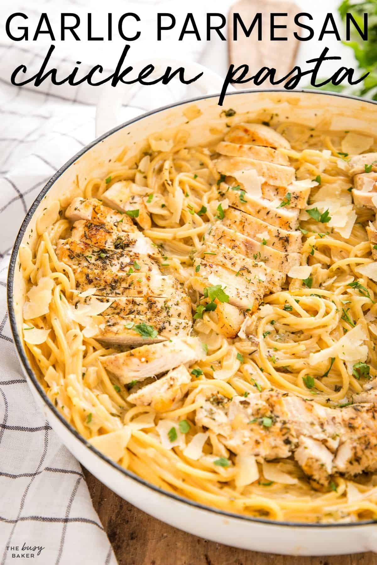 garlic parmesan chicken pasta recipe