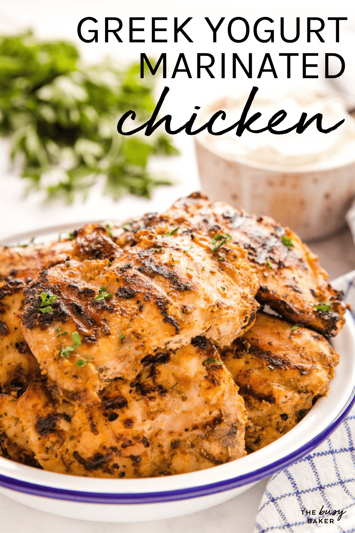 Greek Yogurt Marinated Chicken
